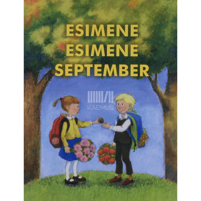 … - Esimene esimene september