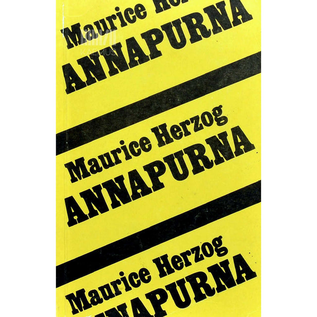 Maurice Herzog - Annapurna. Esimene kaheksatuhandeline