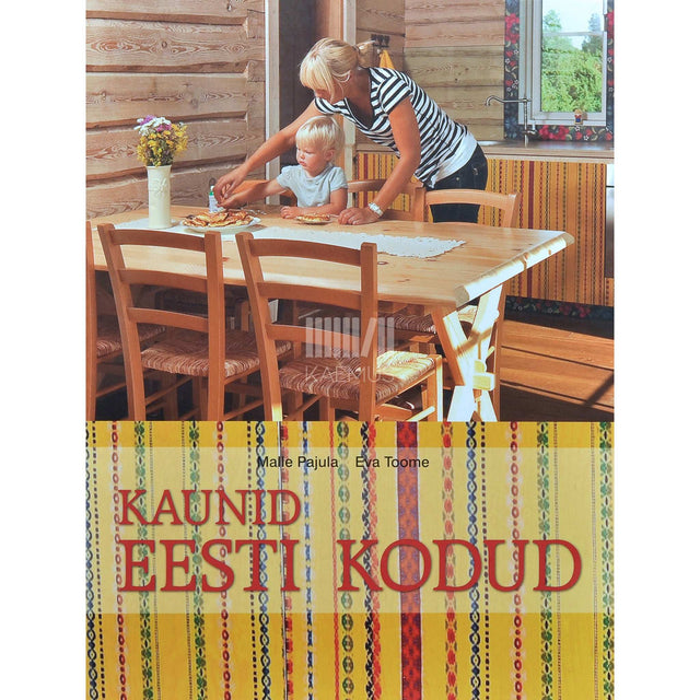 Malle Pajula, Eva Toome - Kaunid Eesti kodud. 2008-2009