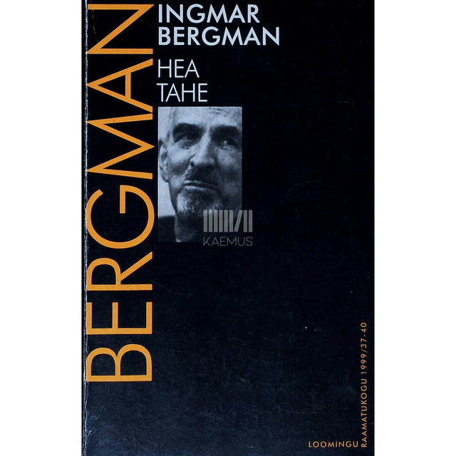Ingmar Bergman - Hea tahe
