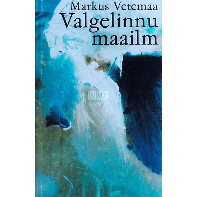 Markus Vetemaa - Valgelinnu maailm