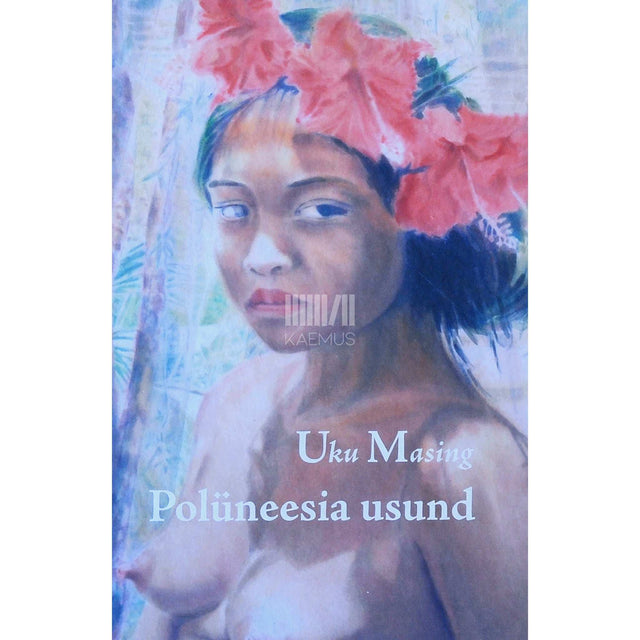 Uku Masing - Polüneesia usund