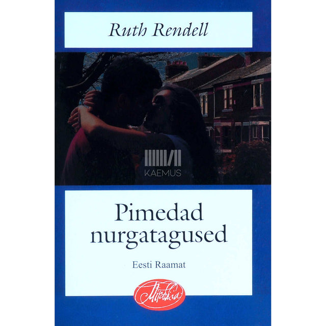 Ruth Rendell - Pimedad nurgatagused