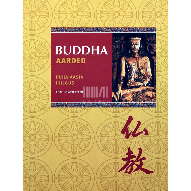 Tom Lowenstein - Buddha aarded. Püha Aasia hiilgus