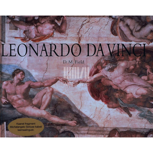 D. M. Field - Leonardo da Vinci. 1452-1519