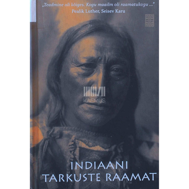 Kent Nerburn - Indiaani tarkuste raamat