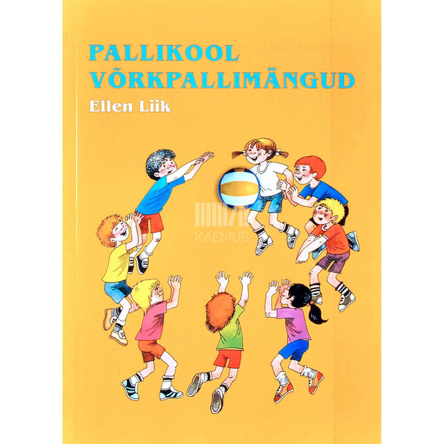 Ellen Liik - Pallikool. Võrkpallimängud