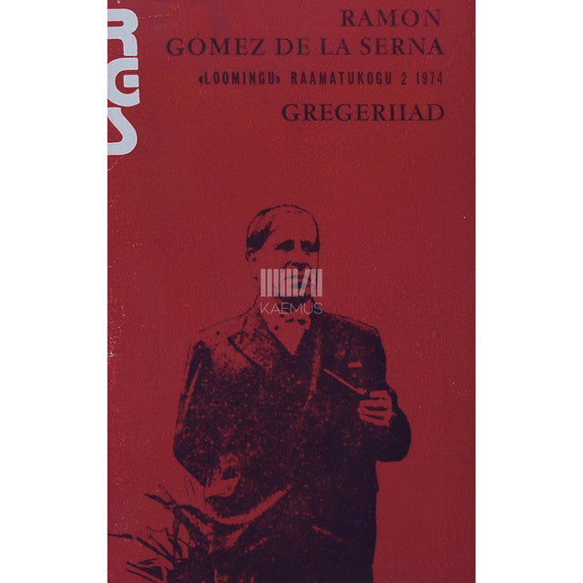 Ramón Gómez de la Serna - Gregeriiad