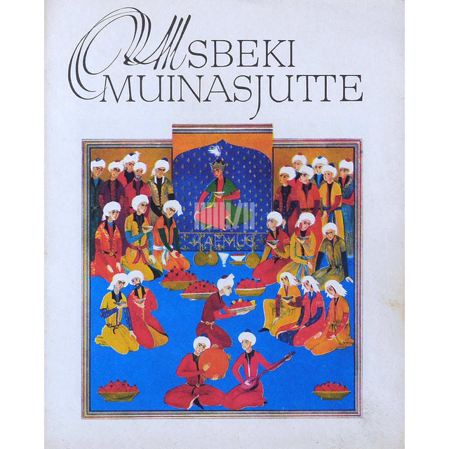 ... - Usbeki muinasjutte