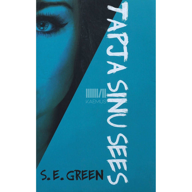 S. E. Green - Tapja sinu sees