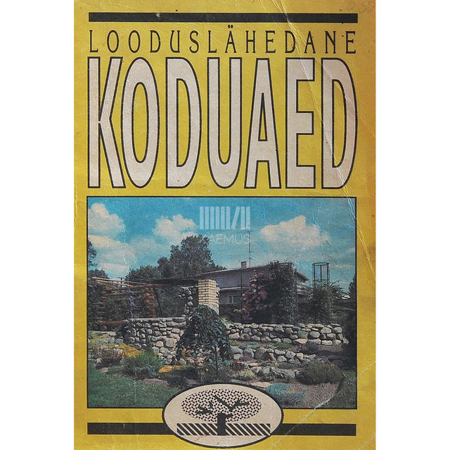 ... - Looduslähedane koduaed