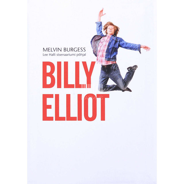 Melvin Burgess - Billy Elliot
