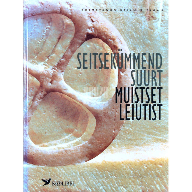 ... - Seitsekümmend suurt muistset leiutist. 554 illustratsiooni