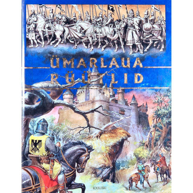 Stelio Martelli - Ümarlaua rüütlid. Arthuri tsükli legend