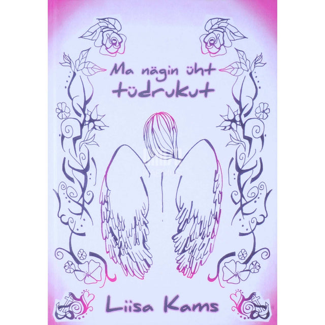 Liisa Kams - Ma nägin üht tüdrukut