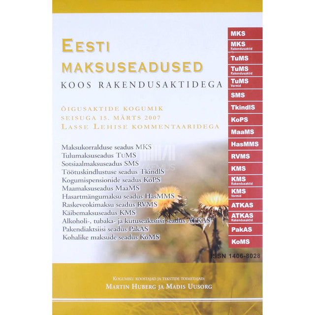 ... - Eesti maksuseadused koos rakendusaktidega