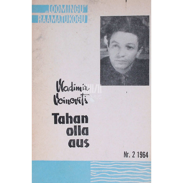 Vladimir Voinovitš - Tahan olla aus