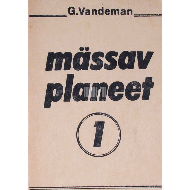 George E. Vandeman - Mässav planeet 1. osa