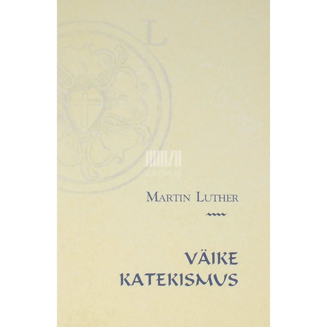 Martin Luther - Väike katekismus