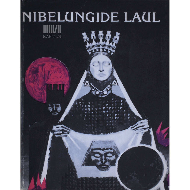 ... - Nibelungide laul. Saksa kangelaseepos