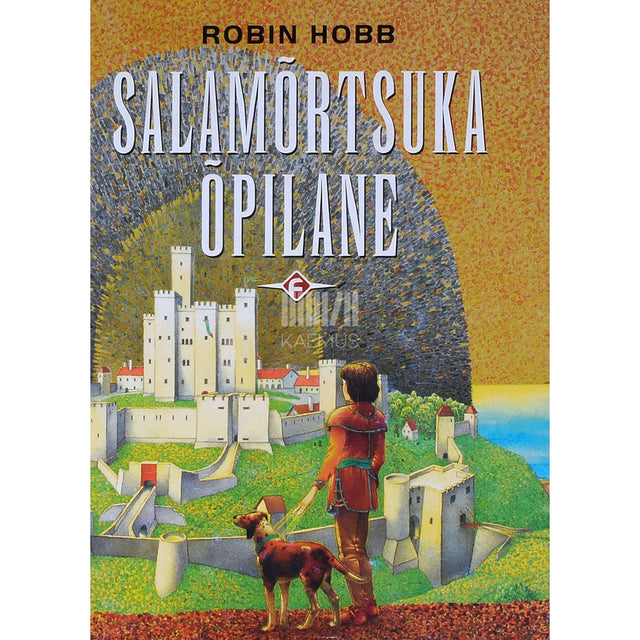 Robin Hobb - Salamõrtsuka õpilane. Farseeri triloogia 1. osa