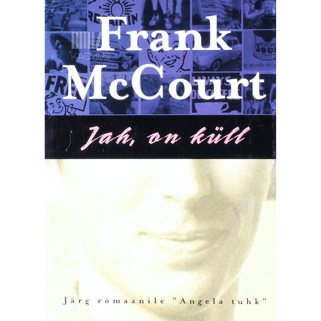 Frank McCourt - Jah, on küll