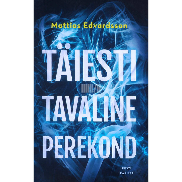 Mattias Edvardsson - Täiesti tavaline perekond