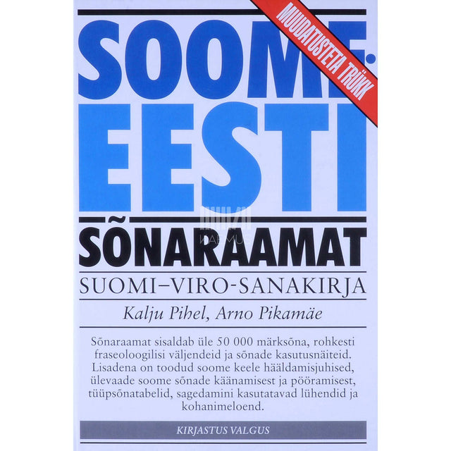 Kalju Pihel, Arno Pikamäe - Soome-eesti sõnaraamat. Suomi-viro-sanakirja