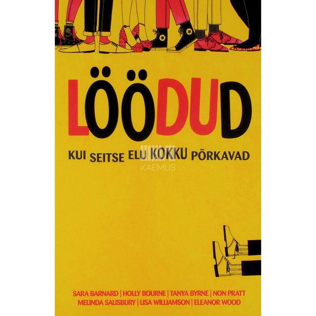... - Löödud. Kui seitse elu kokku põrkavad
