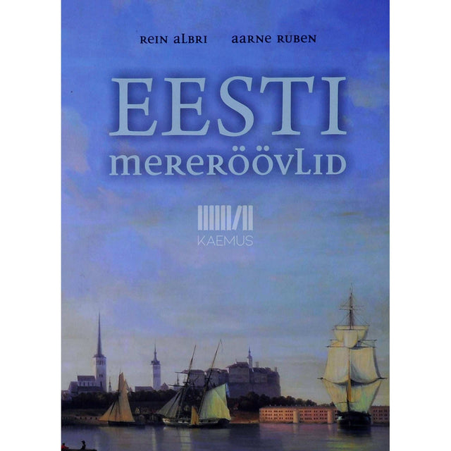 Rein Albri, Aarne Ruben - Eesti mereröövlid