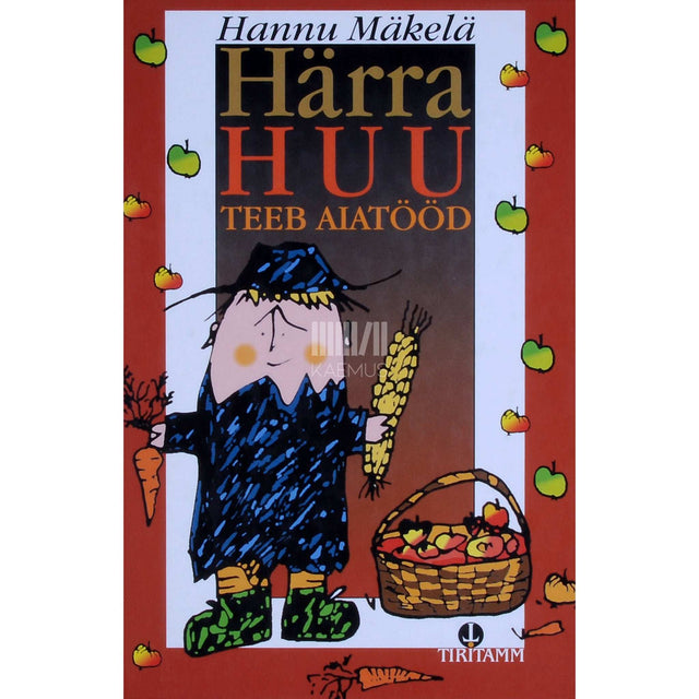 Hannu Mäkelä - Härra Huu teeb aiatööd