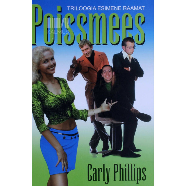 Carly Phillips - Poissmees. Triloogia 1. osa