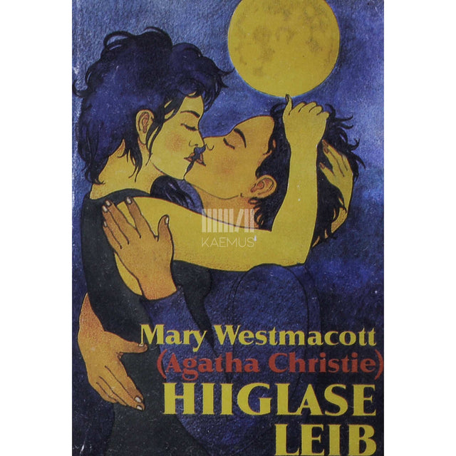 Mary Westmacott - Hiiglase leib