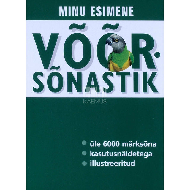 ... - Minu esimene võõrsõnastik