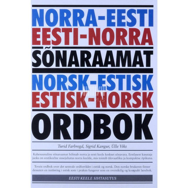 Turid Farbregd, Sigrid Kangur, Ülle Viks - Norra-eesti eesti-norra sõnaraamat. Norsk-estisk, estisk-norsk ordbok