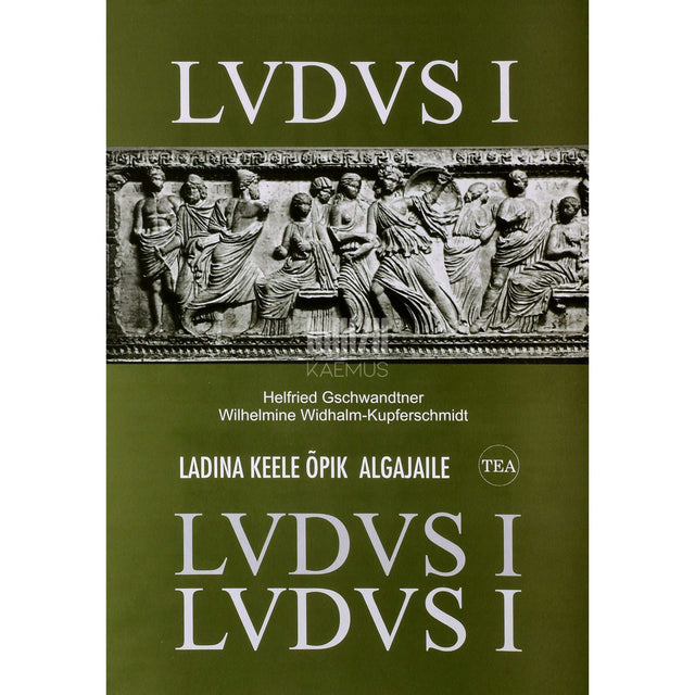 Helfried Gschwandtner - LVDVS 1. osa. Ladina keele õpik algajaile