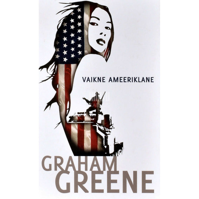 Graham Greene - Vaikne ameeriklane