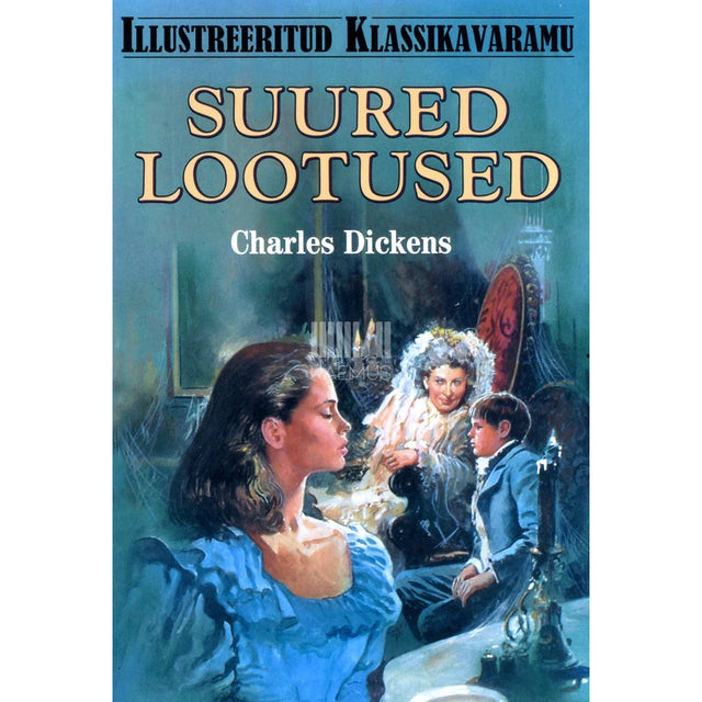Charles Dickens - Suured lootused
