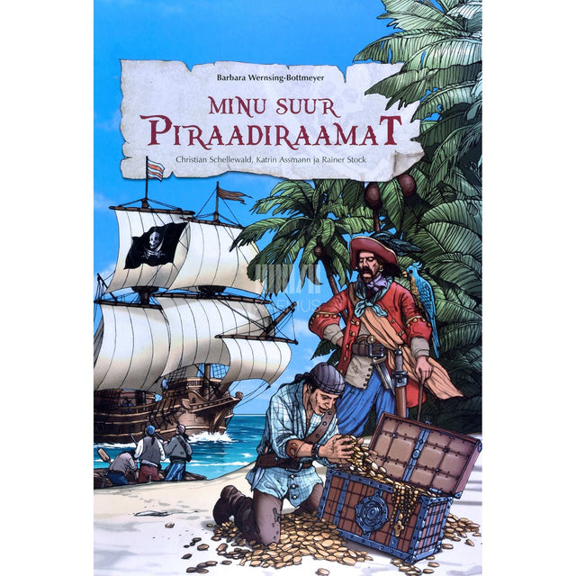 Barbara Wernsing-Bottmeyer - Minu suur piraadiraamat