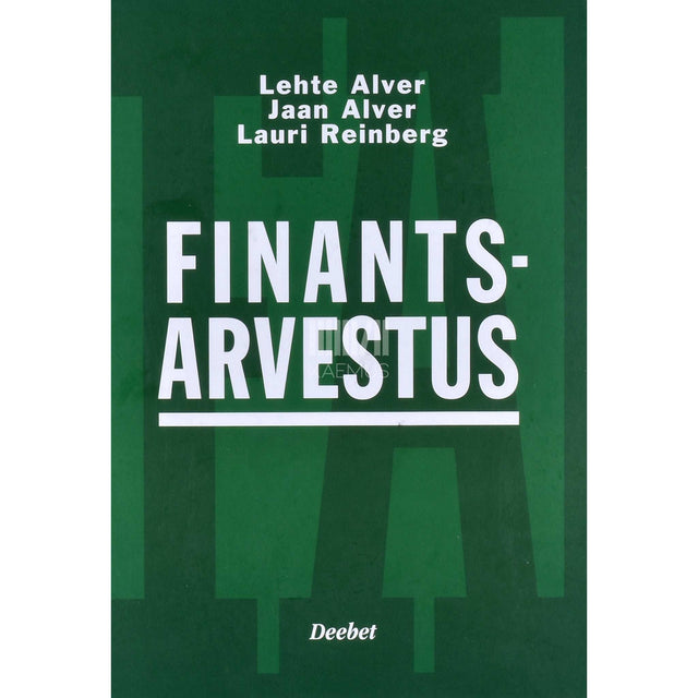 Jaan Alver, Lehte Alver, Lauri Reinberg - Finantsarvestus. Põhikursus