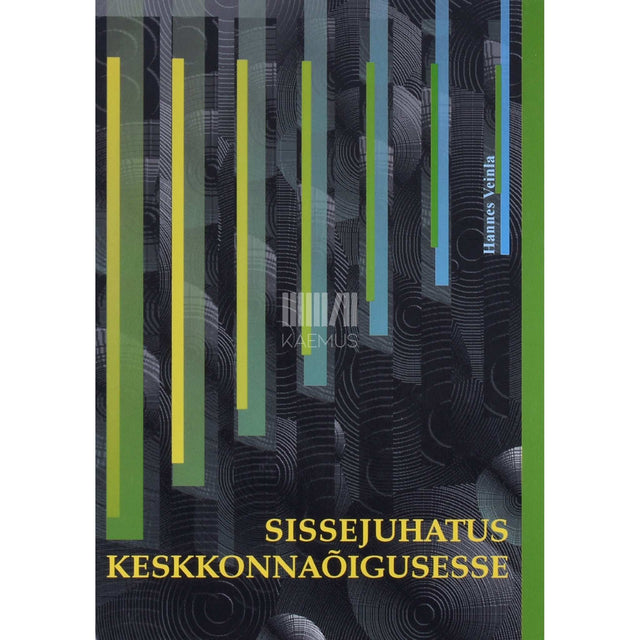 Hannes Veinla - Sissejuhatus keskkonnaõigusesse