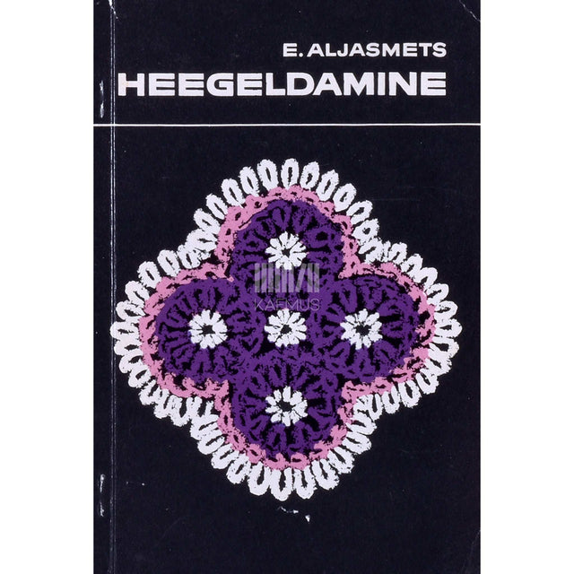 Erna Aljasmets - Heegeldamine III-V klassile