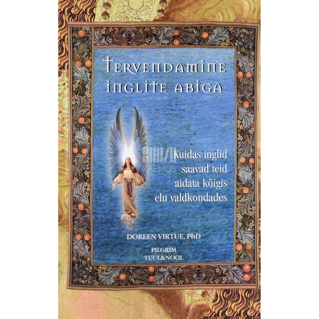 Doreen Virtue - Tervendamine inglite abiga