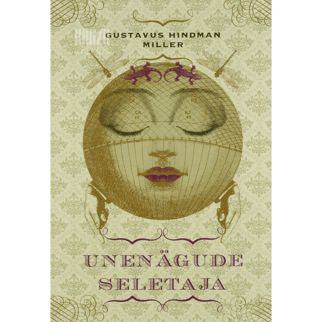 Gustavus Hindman Miller - Unenägude seletaja