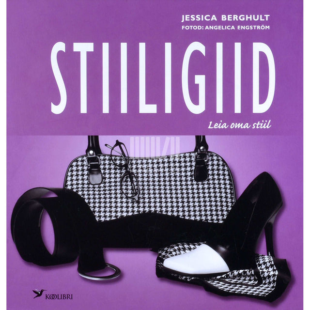 Jessica Berghult - Stiiligiid. Leia oma stiil