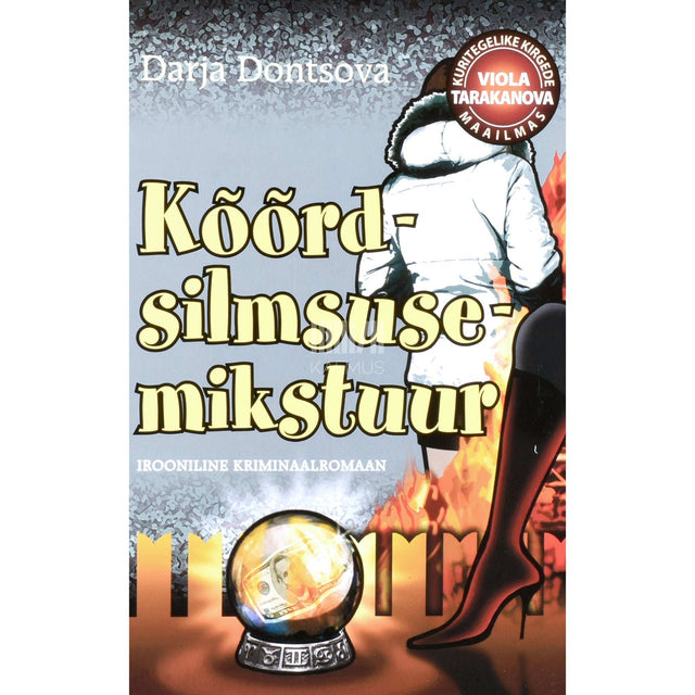Darja Dontsova - Kõõrdsilmsusemikstuur