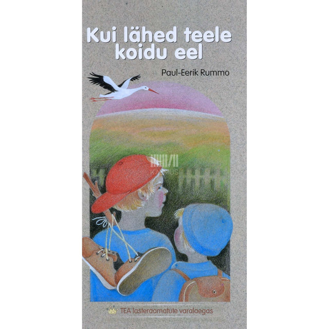 Paul-Eerik Rummo - Kui lähed teele koidu eel