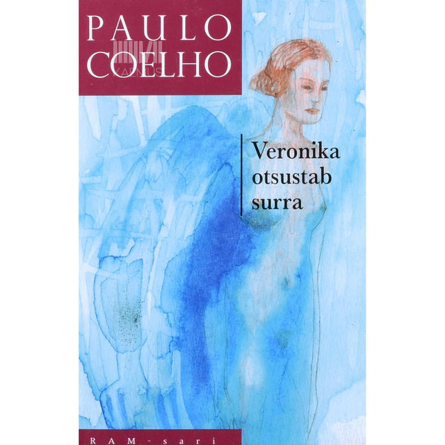 Paulo Coelho - Veronika otsustab surra
