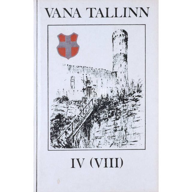 ... - Vana Tallinn 4. osa