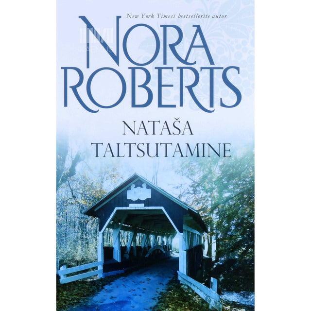 Nora Roberts - Nataša taltsutamine 1. osa